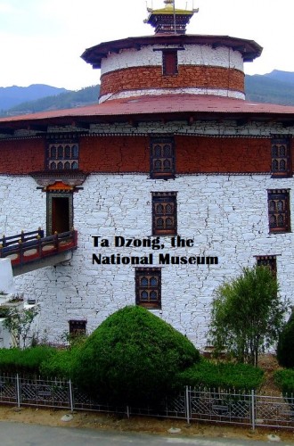 Ta Dzong, the National Museum